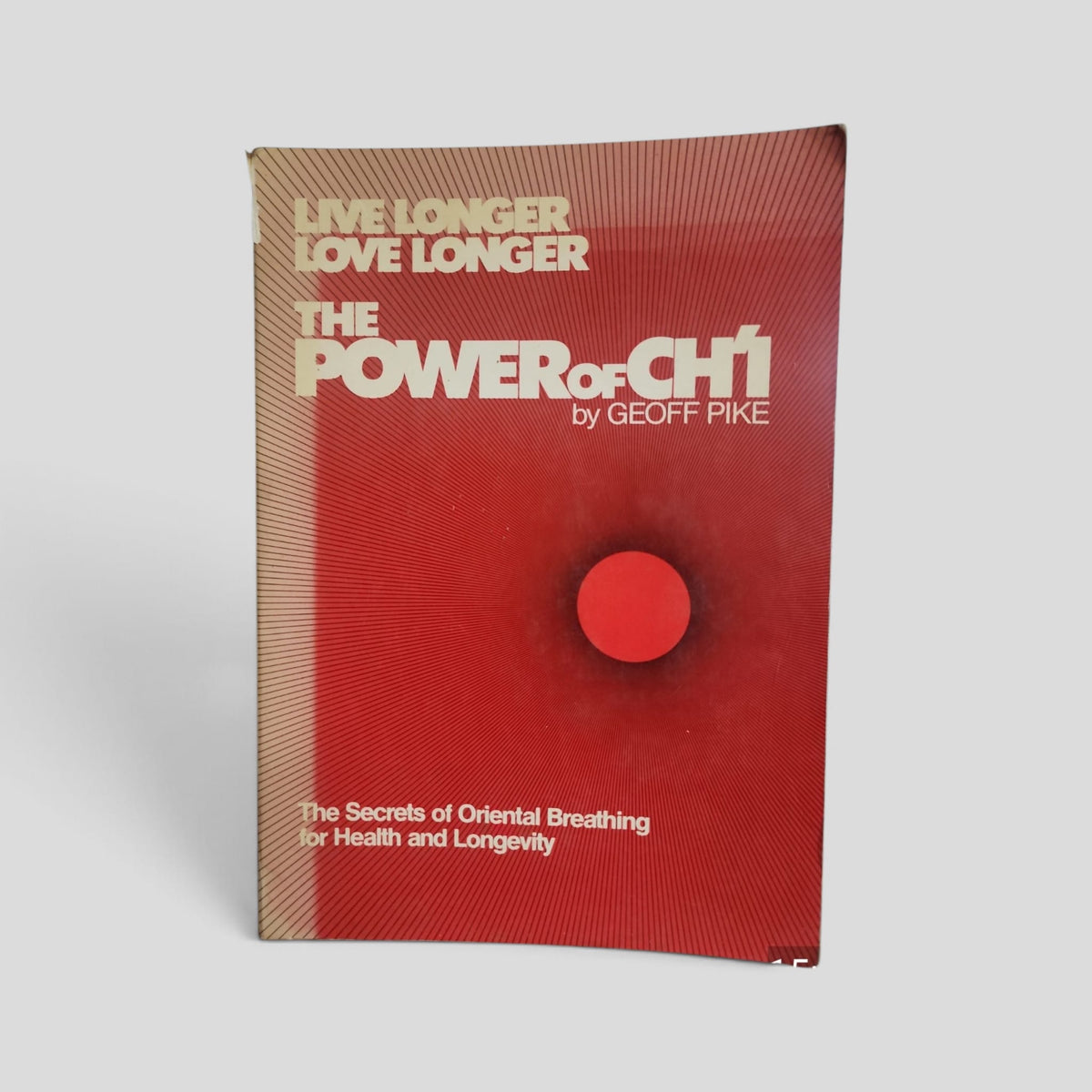 The Power of Ch’i by Geoff Pike — front cover