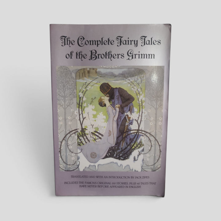 The Complete Fairy Tales of the Brothers Grimm by Jacob and Wilhelm Grimm — front cover