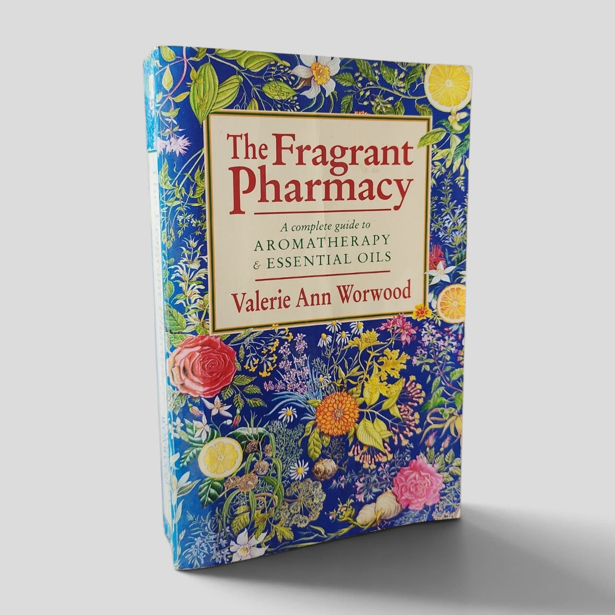 The Fragrant Pharmacy by Valerie Ann Worwood — front cover