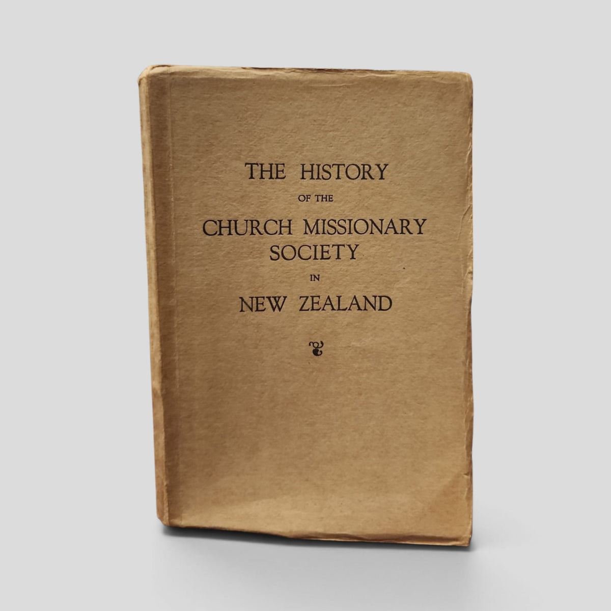 Front cover of The History of the Church Missionary Society in New Zealand by Eugene Stock — actual used copy