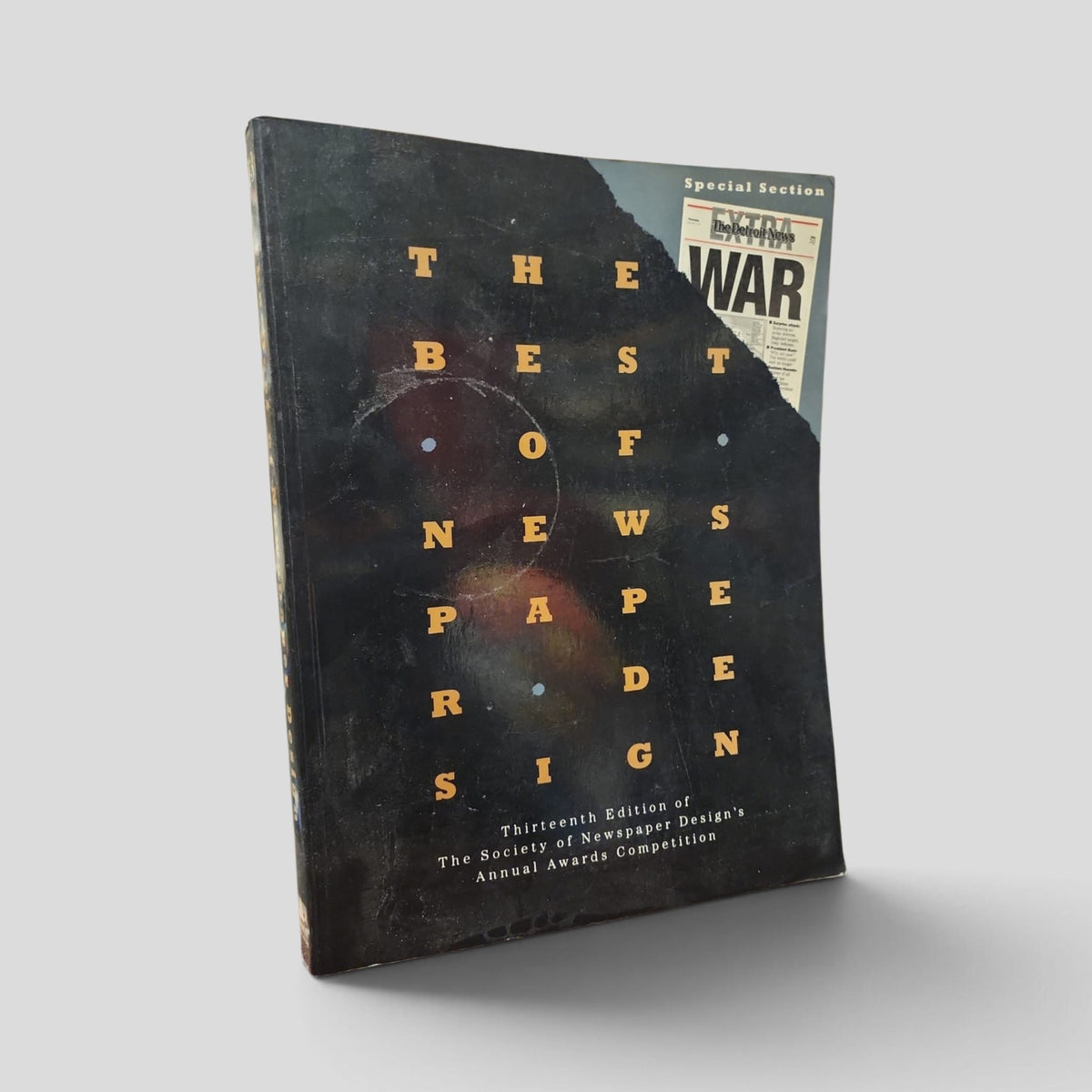 Front cover of The Best of Newspaper Design: Thirteenth Edition of the Society of Newspaper Design's Annual Awards Competition by The Society of Newspaper Design — actual used copy