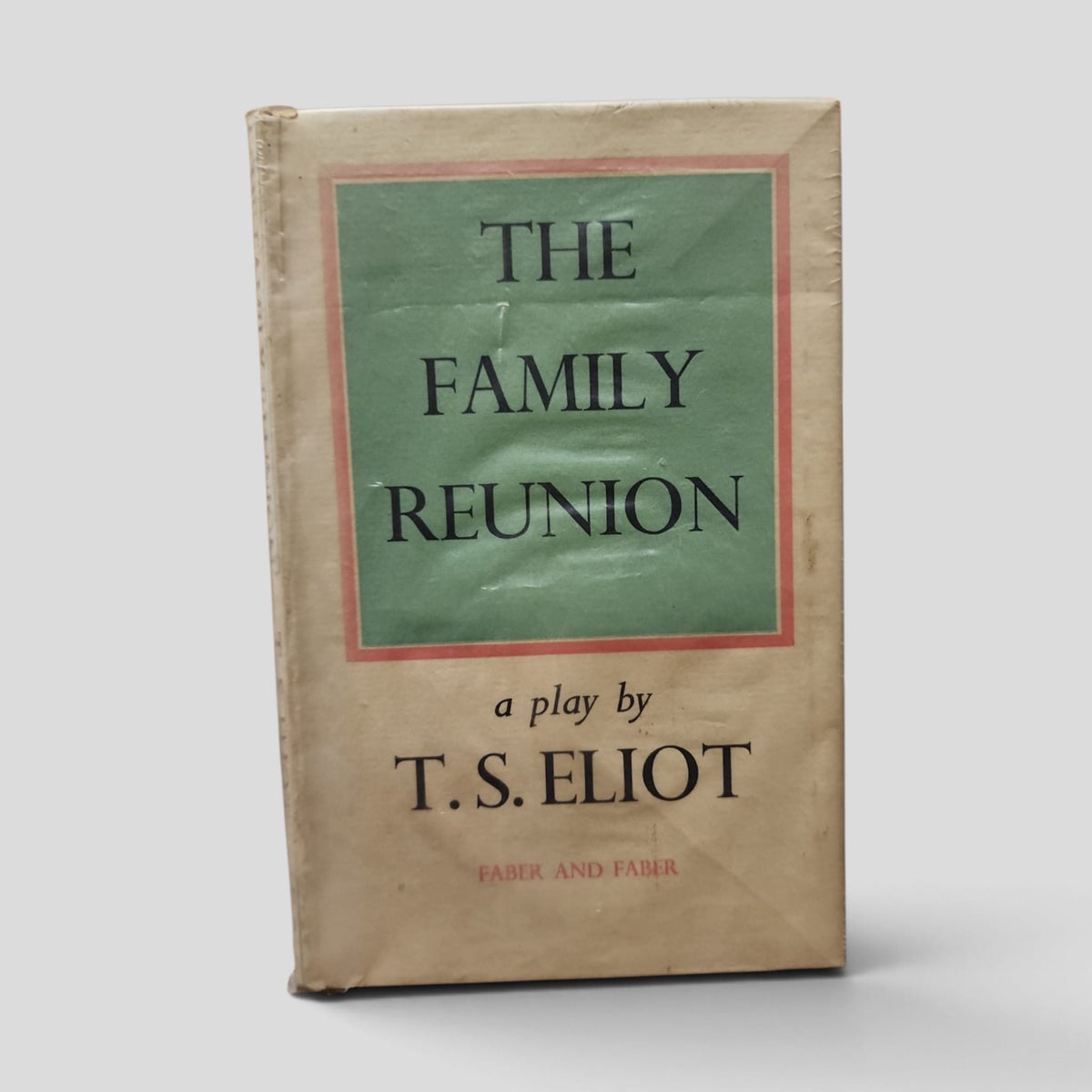 Front cover of The Family Reunion by T. S. Eliot — actual used copy