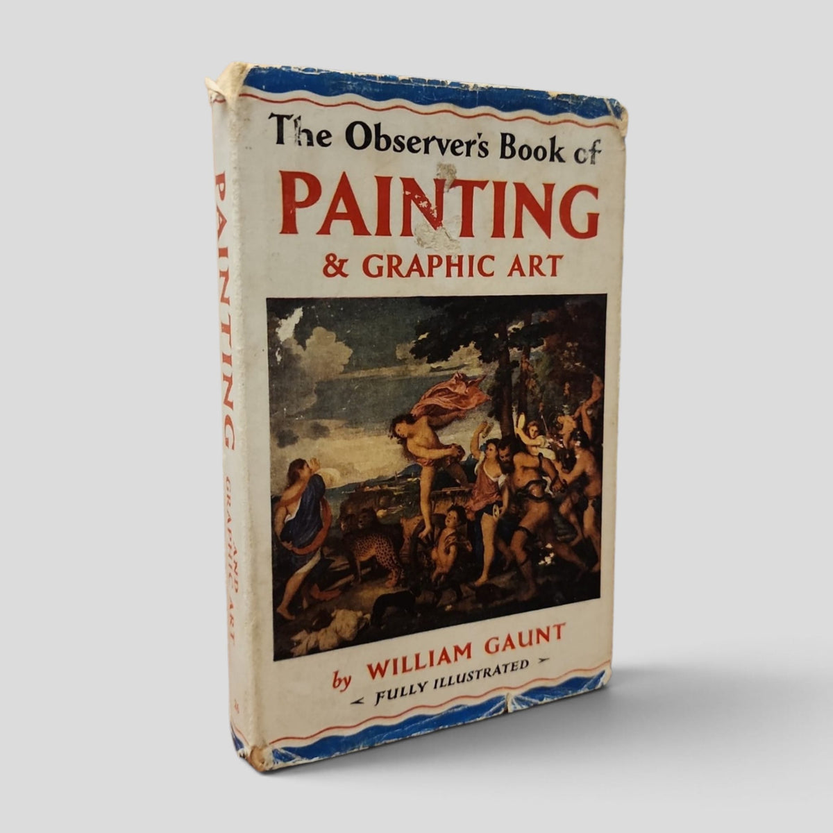 The Observer's Book of Painting &amp; Graphic Art by William Gaunt — actual copy front cover