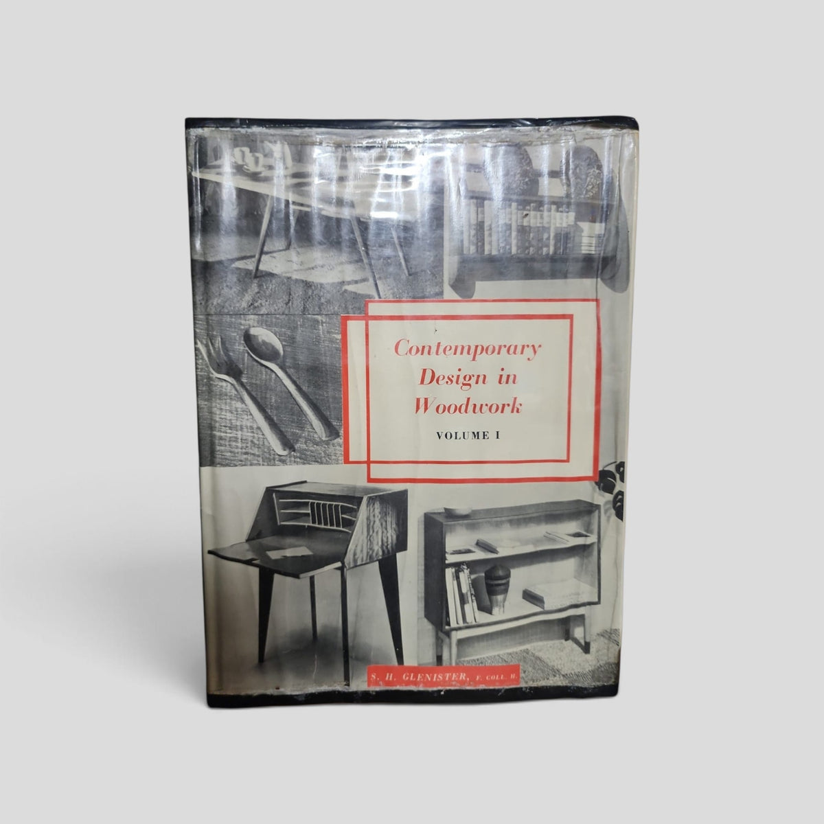 Front cover of Contemporary Design in Woodwork, Volume 1 by S. H. Glenister