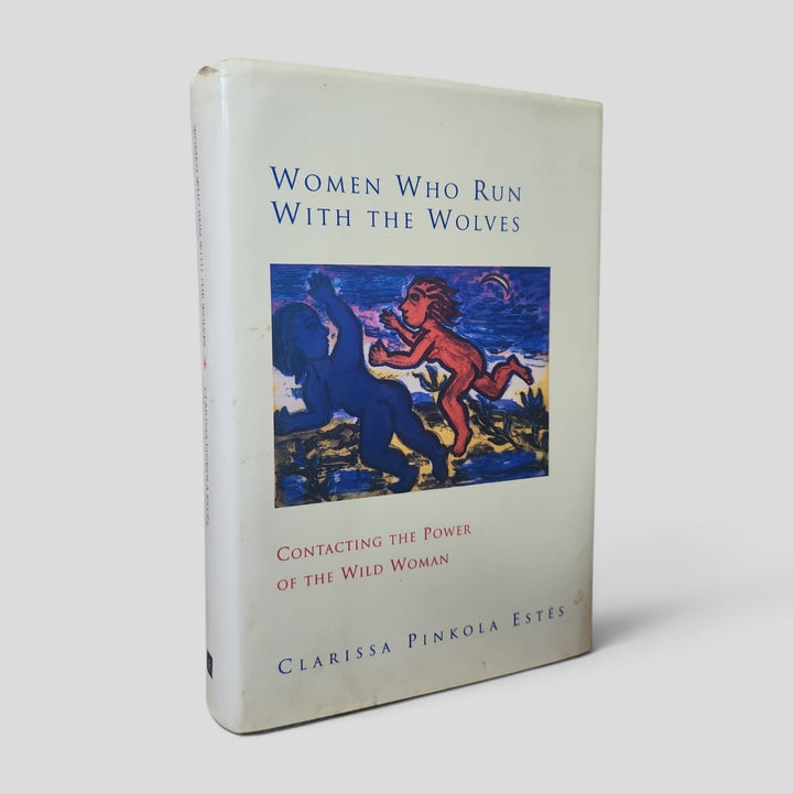 Women Who Run with the Wolves by Clarissa Pinkola Estés — front cover