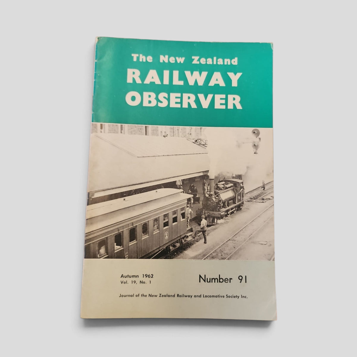 The New Zealand Railway Observer – No. 91 – Autumn 1962 — original front cover