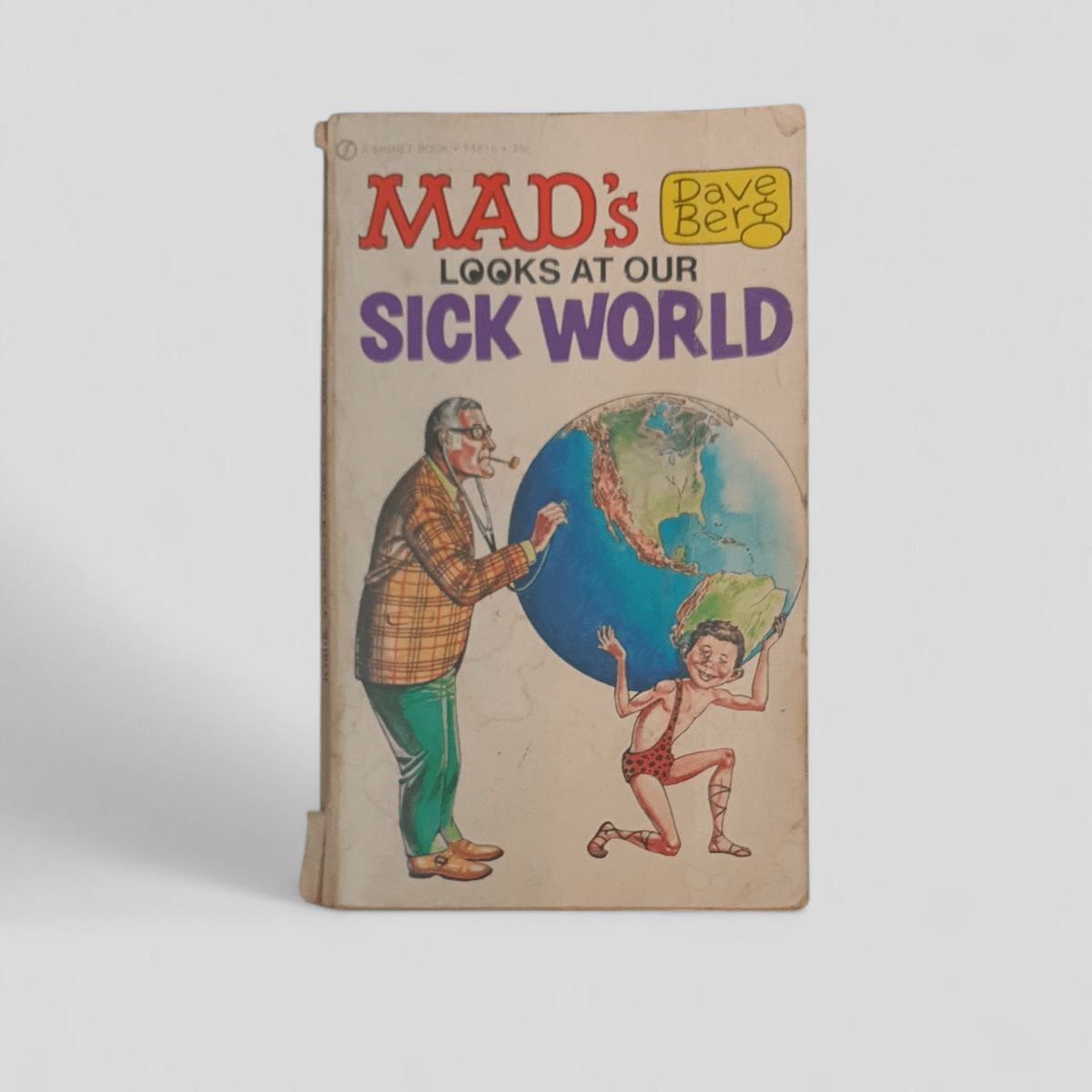 MAD's Looks at Our Sick World by Dave Berg - Books Worth Keeping