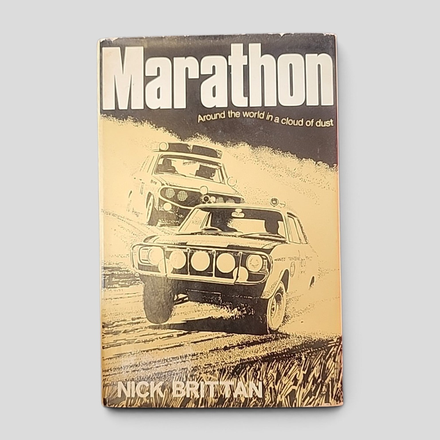Marathon: Around the World in a Cloud of Dust by Nick Brittan, 1969 first edition