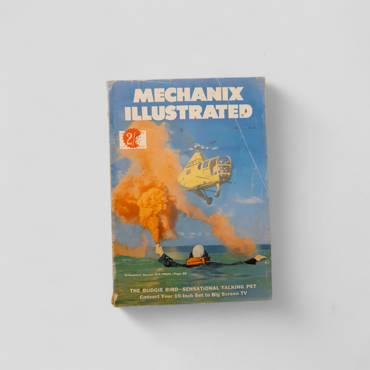 Mechanix Illustrated Magazine Vol 1 No 8 - Books Worth Keeping