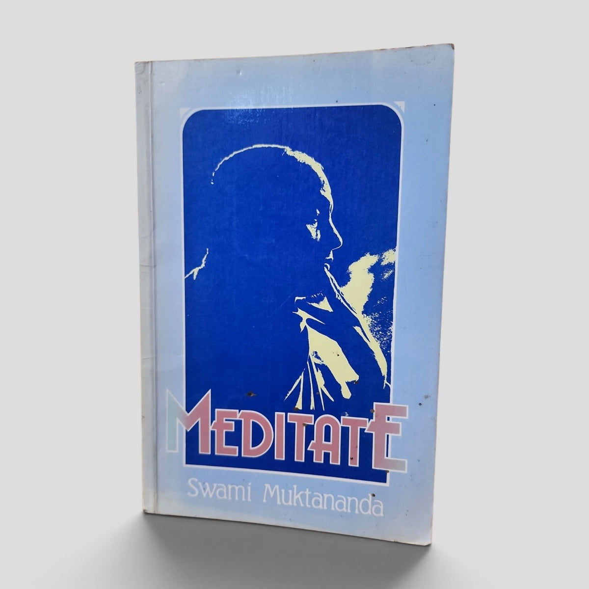 Meditate by Swami Muktananda