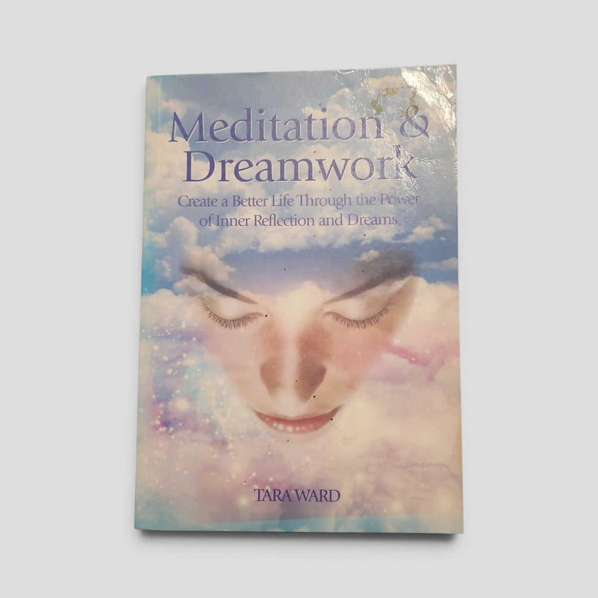 Meditation & Dreamwork by Tara Ward
