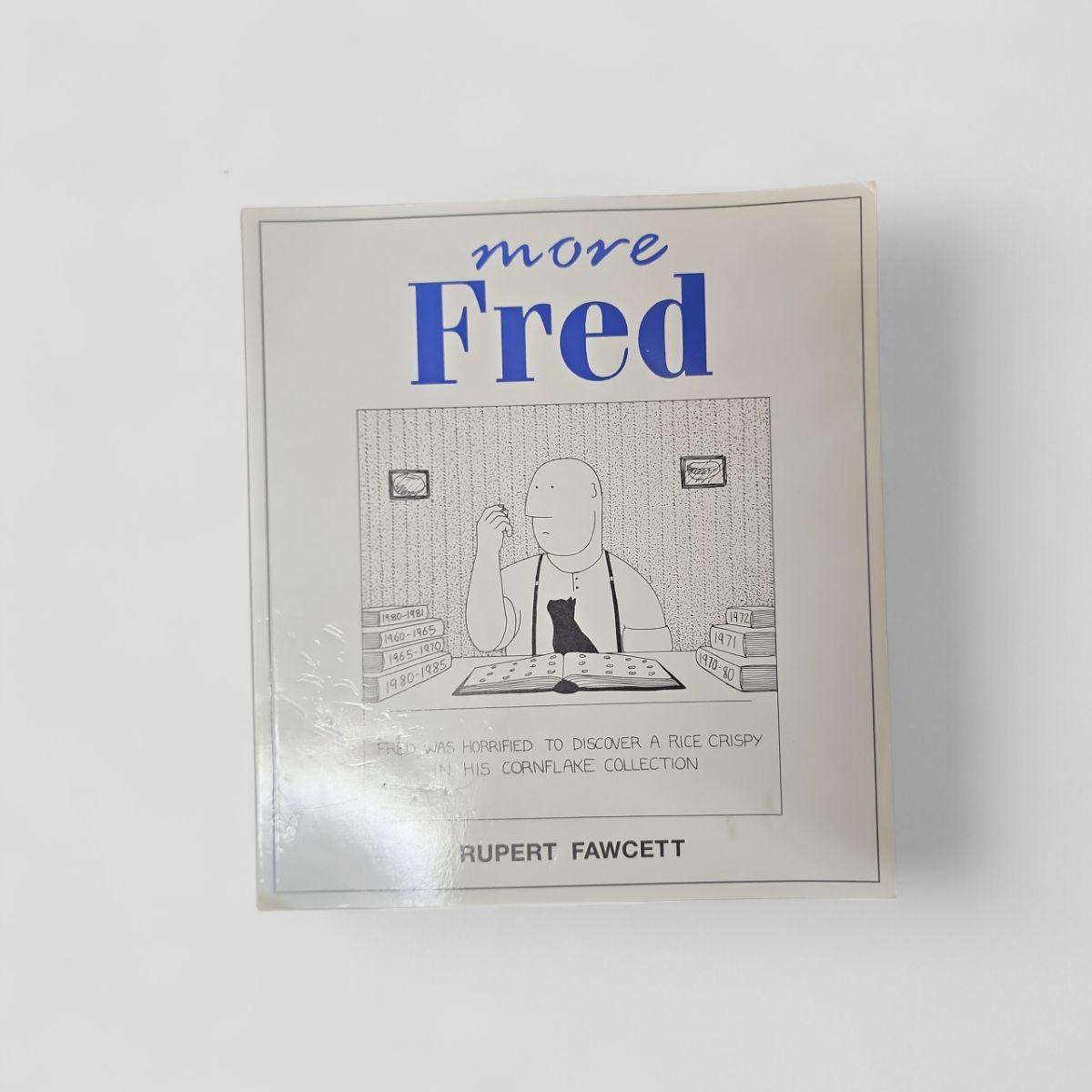 more Fred by Rupert Fawcett - Books Worth Keeping