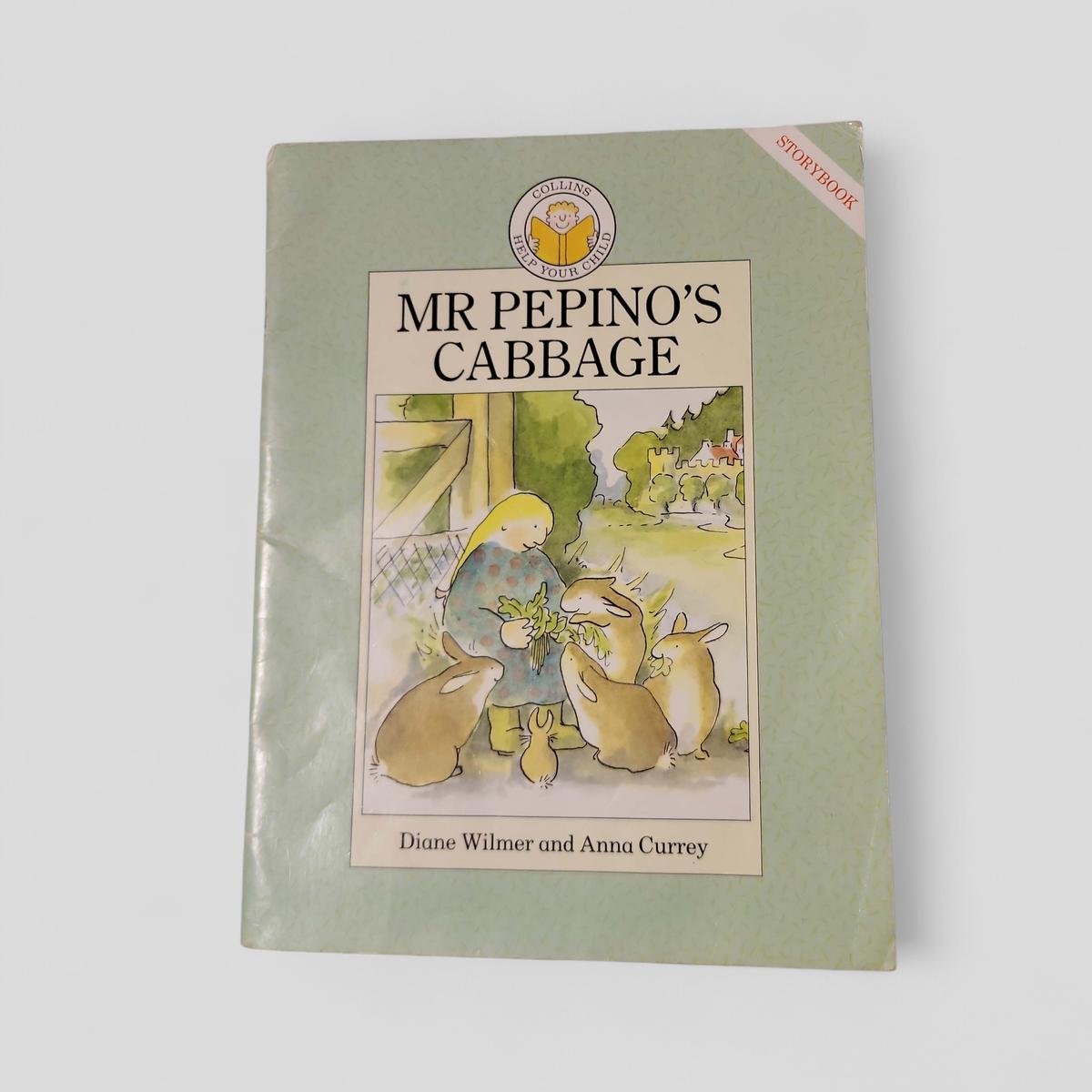MR PEPINO'S CABBAGE by Diane Weller and Anna Curry - Books Worth Keeping