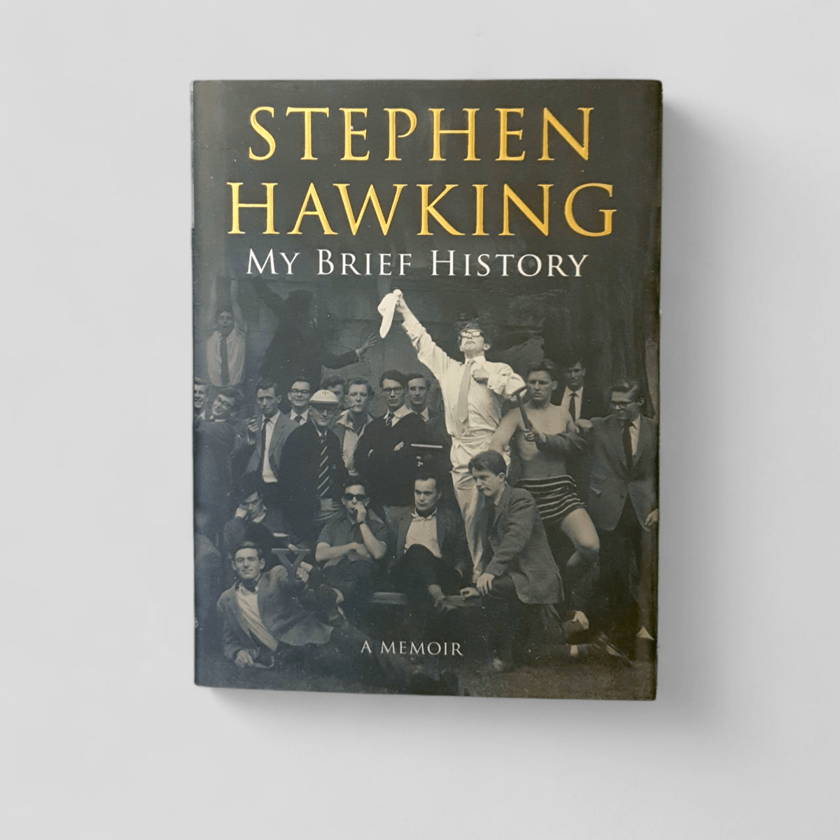 My Brief History by Stephen Hawking, Illus. with photos - Books Worth Keeping