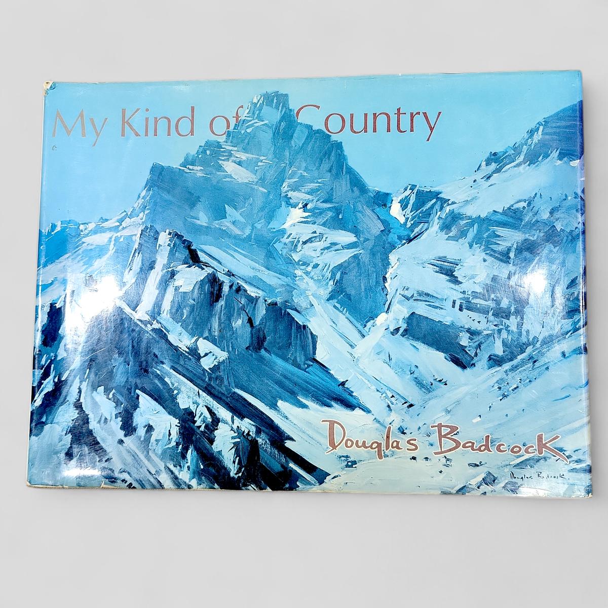 My Kind of Country by Douglas Badcock - Books Worth Keeping