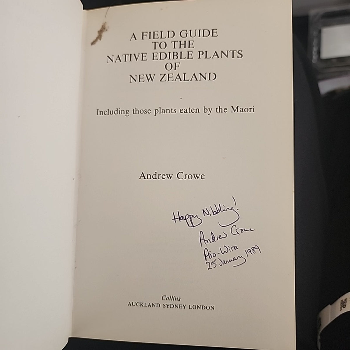 Signed title page of A Field Guide to the Native Edible Plants of New Zealand by Andrew Crowe