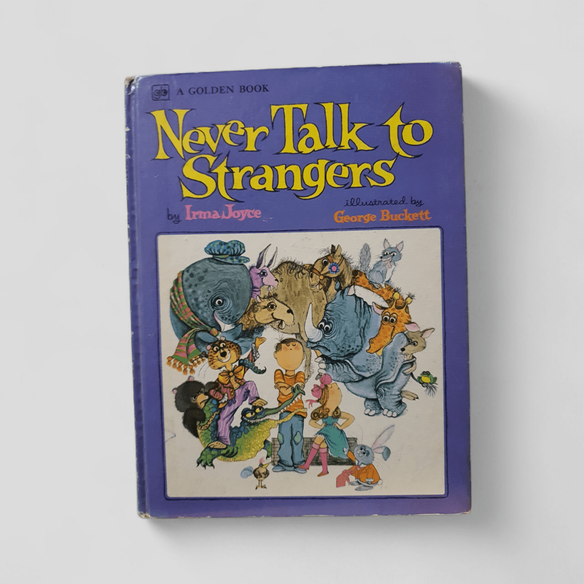 Never Talk to Strangers by Irma Joyce, illustrated by George Buckett - Books Worth Keeping