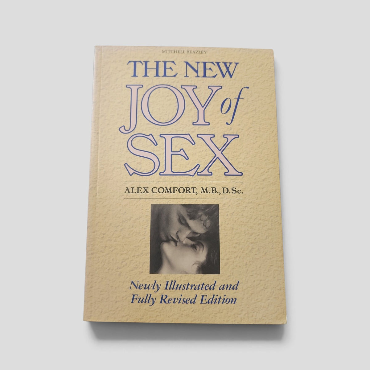 The New Joy of Sex by Alex Comfort