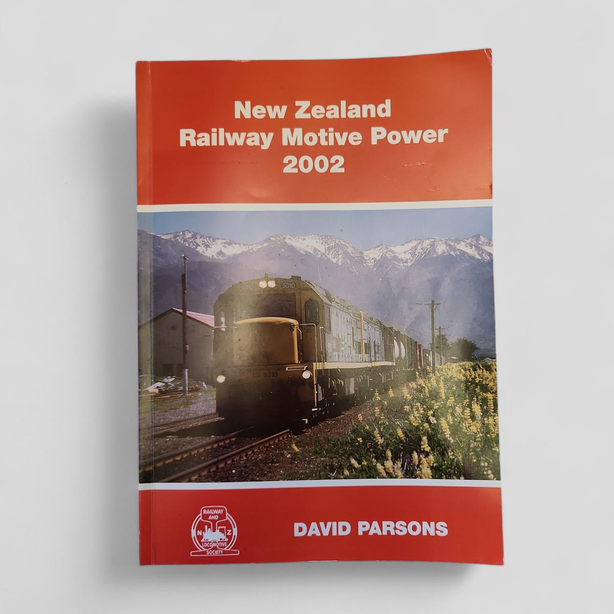 New Zealand Railway Motive Power 2002 by David Parsons - Books Worth Keeping