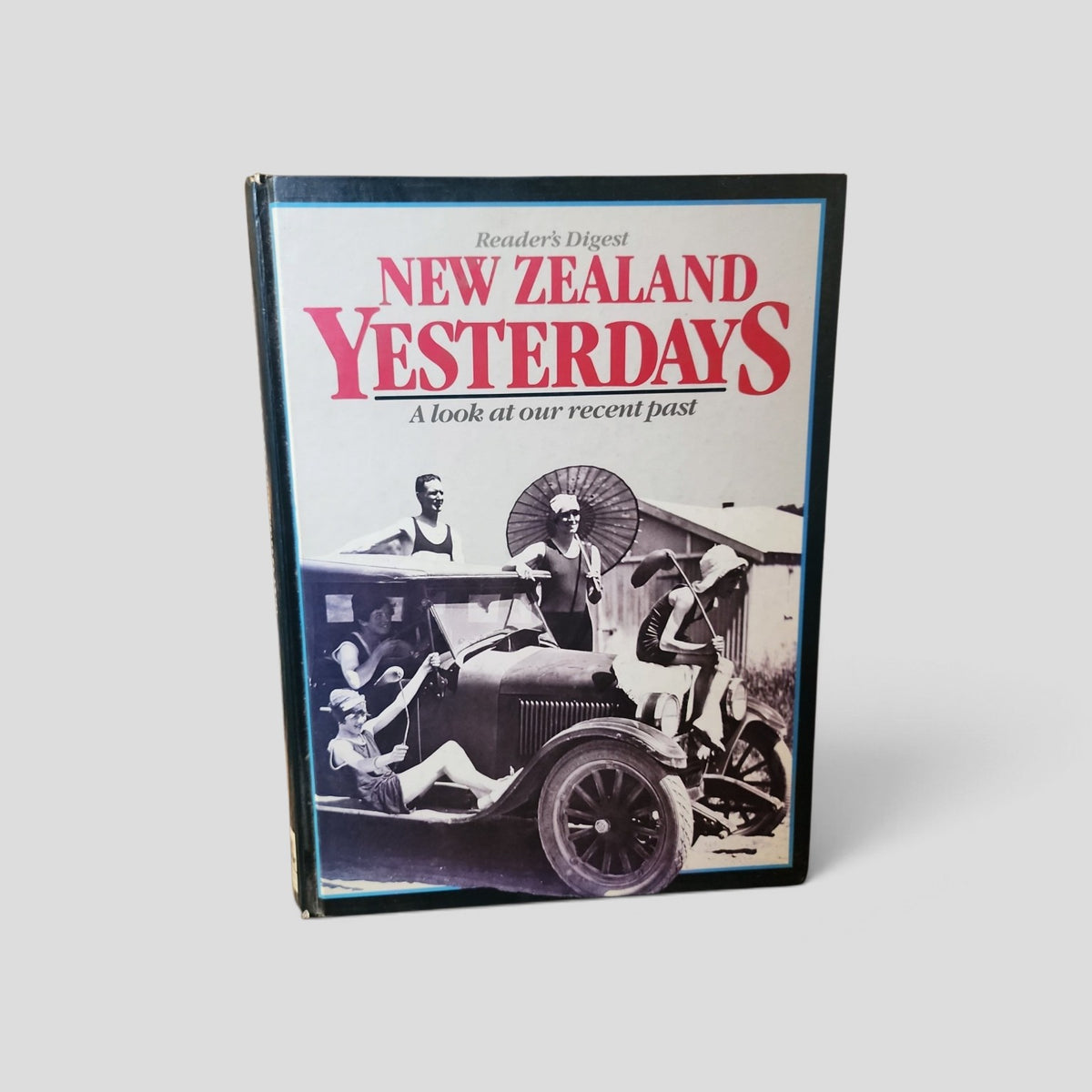 New Zealand Yesterdays by Hamish Keith