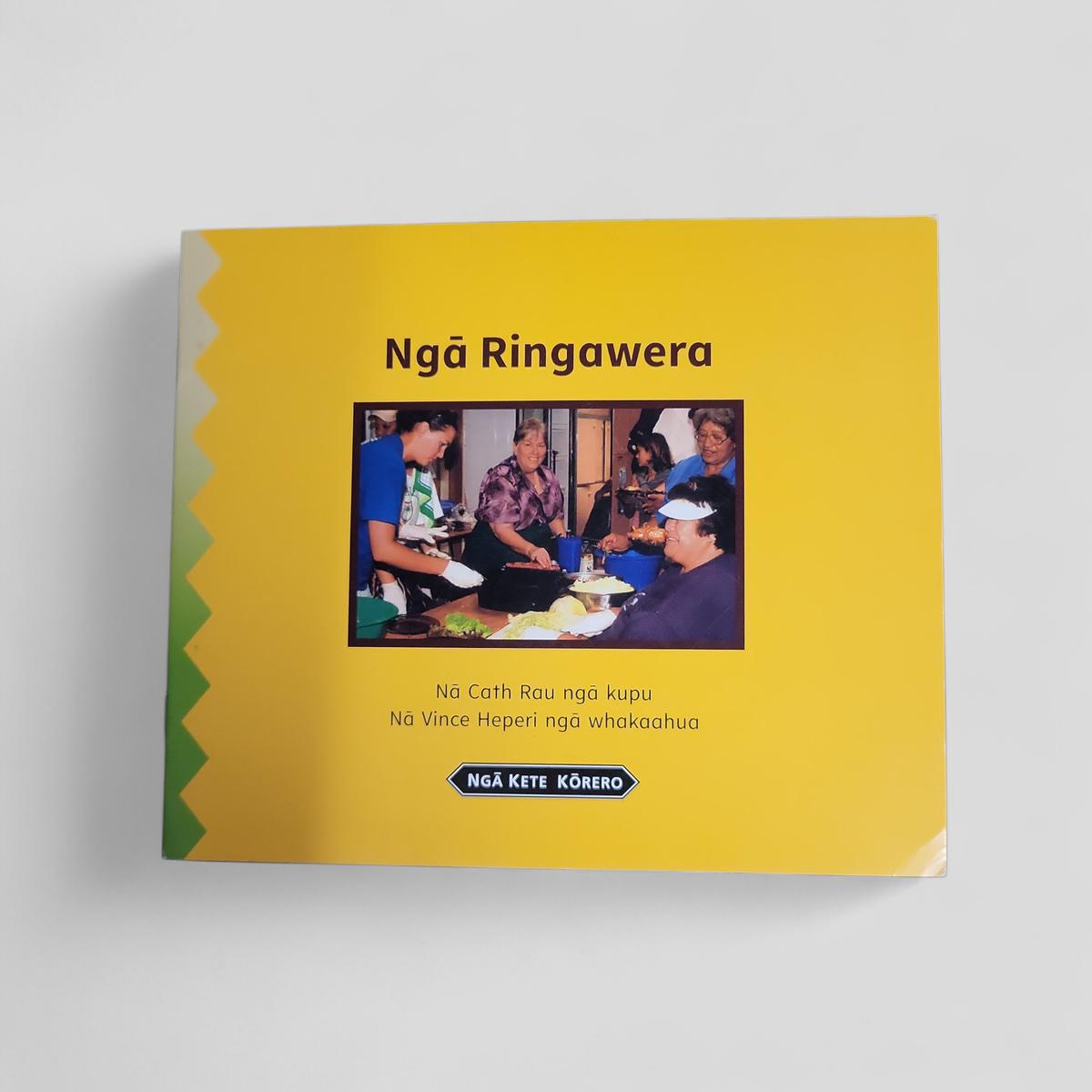 Ngā Ringawera by Na Catherina Rau kupu, Na Vince Hapenui whakahua - Books Worth Keeping