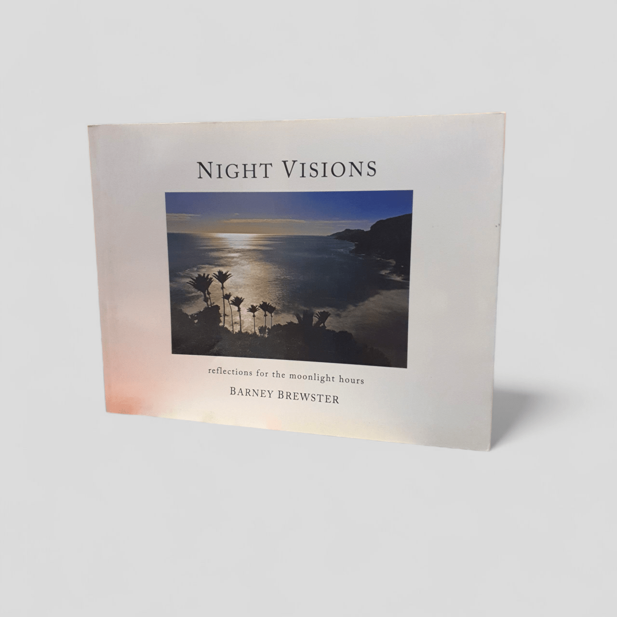 Night Visions: Reflections for the Moonlight Hours by Barney Brewster - Books Worth Keeping