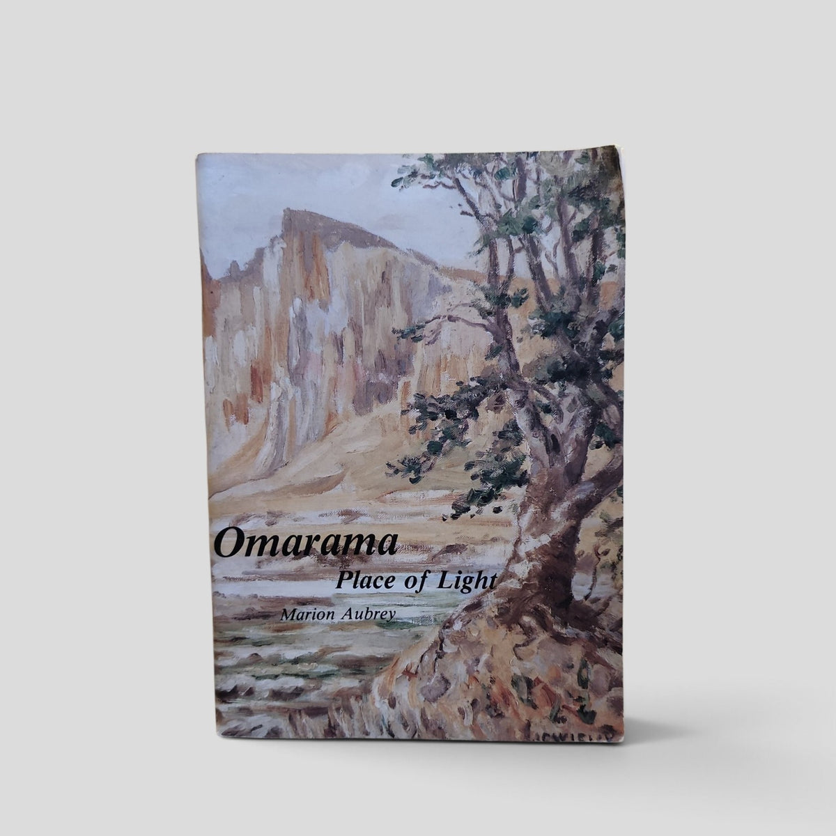 Omarama Place of Light and Early Waitaki Valley by Marion Aubrey, 1990 reprint