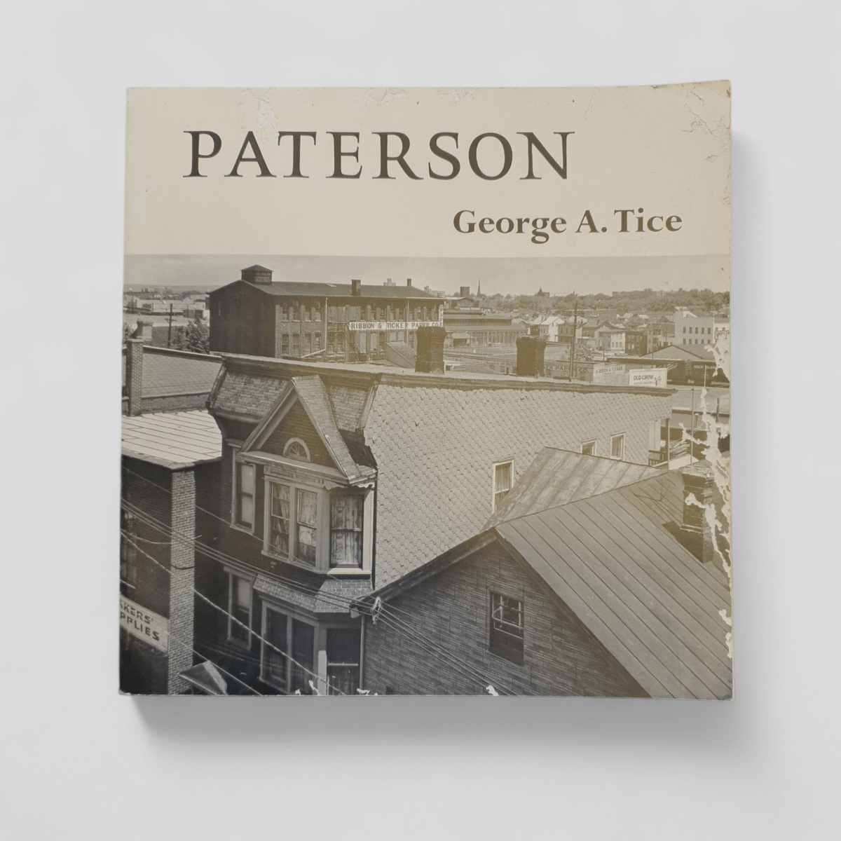 Paterson by George A. Tice (Signed) - Books Worth Keeping