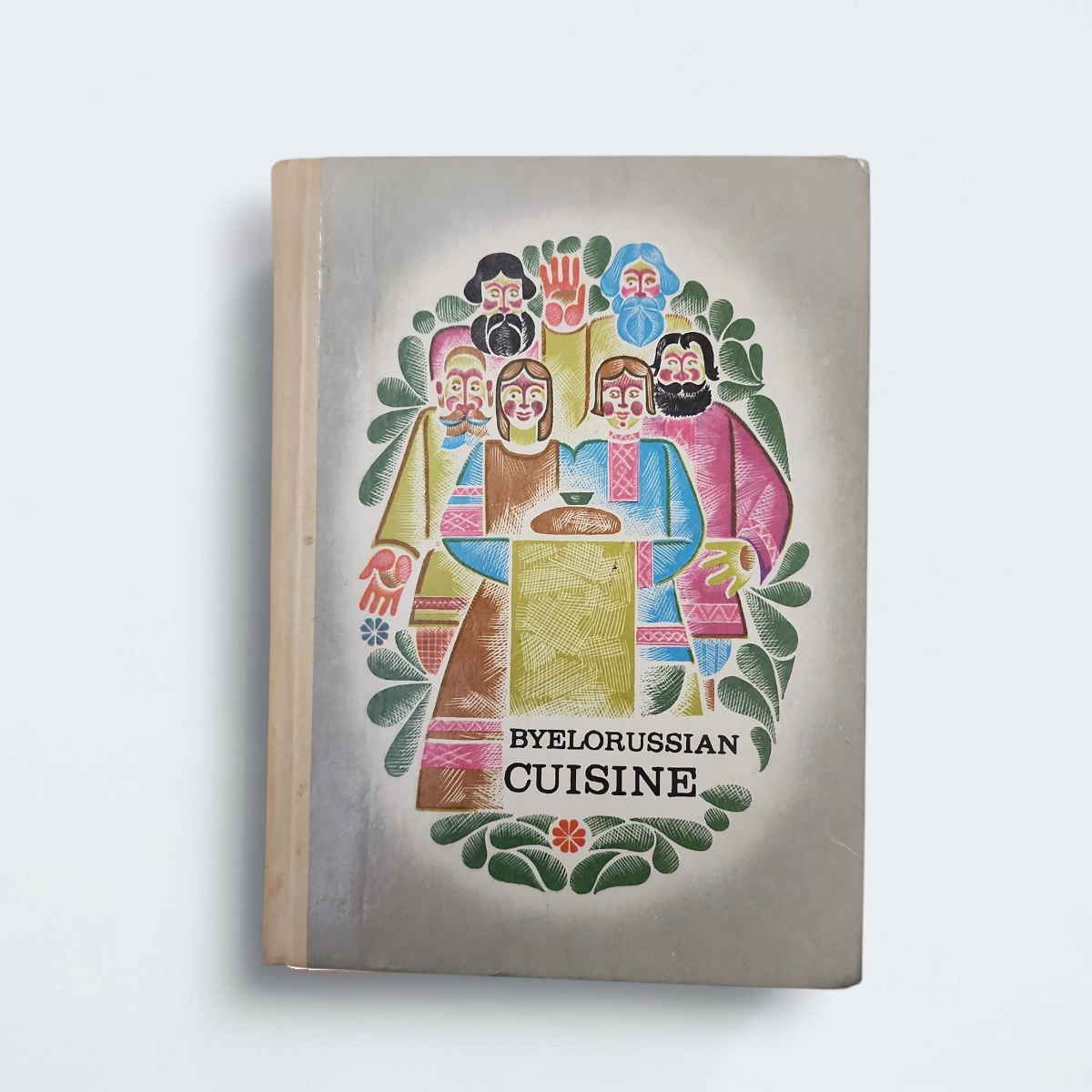 Byelorussian Cuisine by V.A. Bolotnikova, I.M. Vapelnik, L.A. Korzun, L.D. Mankovskaya, D.K. Shapiro