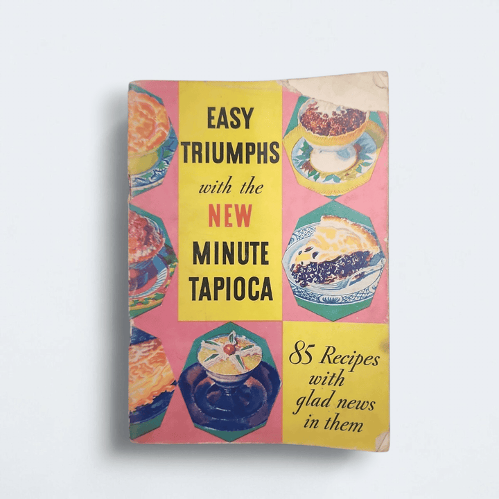 Front cover of Easy Triumphs With The New Minute Tapioca 1934