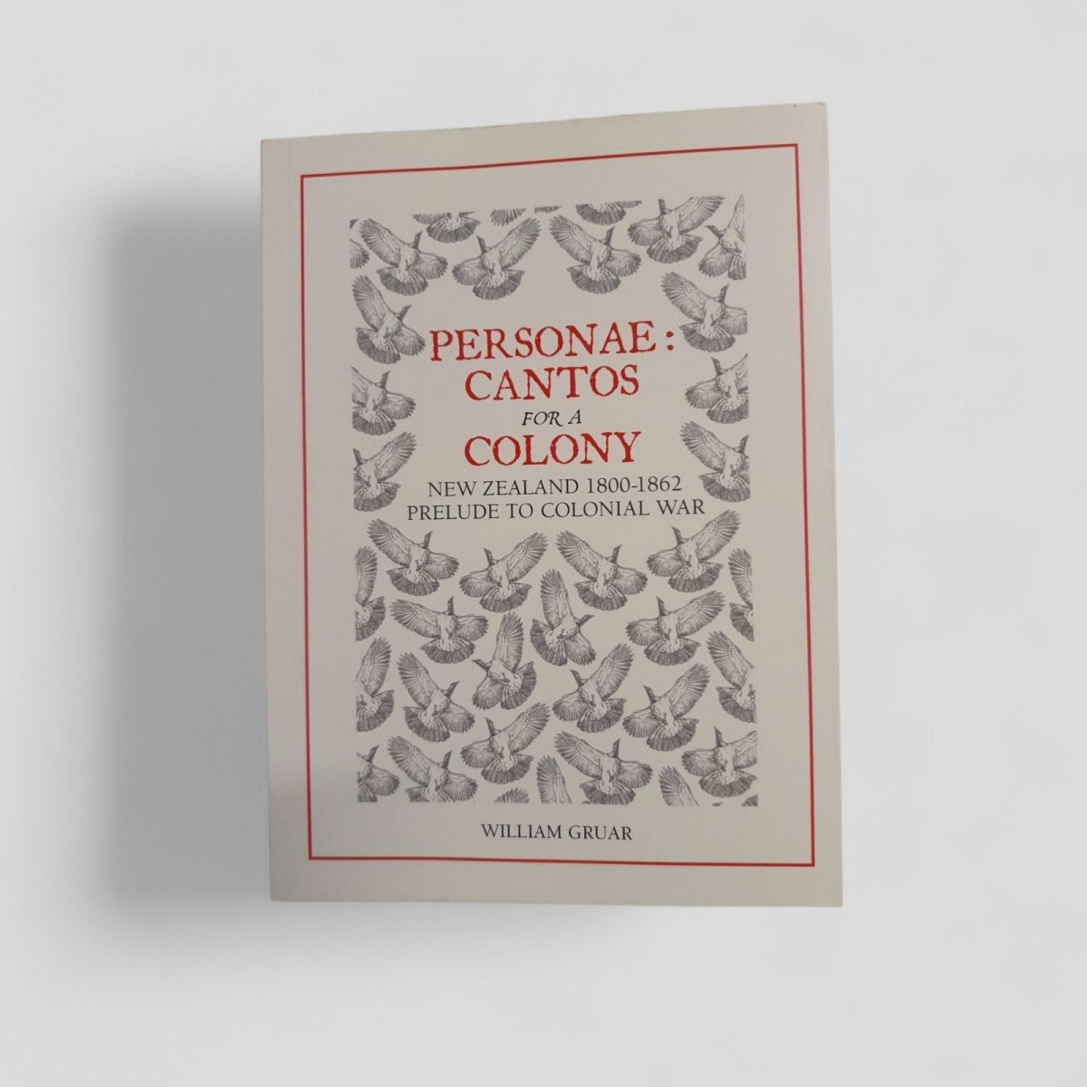 Personae: Cantos for a Colony by William Gruar - Books Worth Keeping