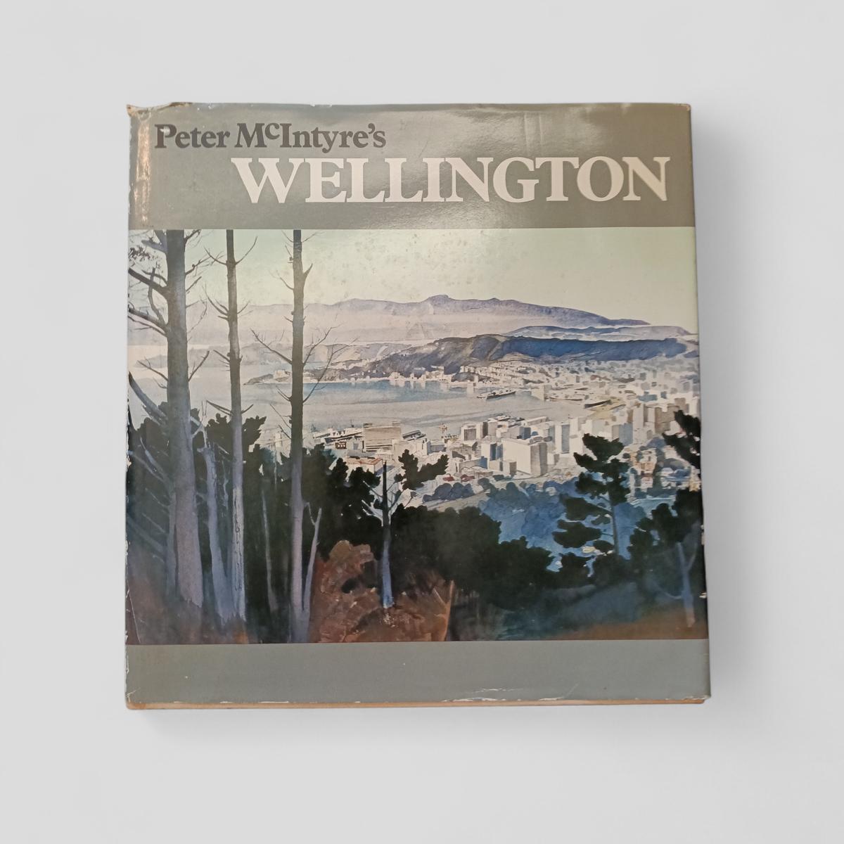 Peter McIntyre's Wellington by Peter McIntyre - Books Worth Keeping