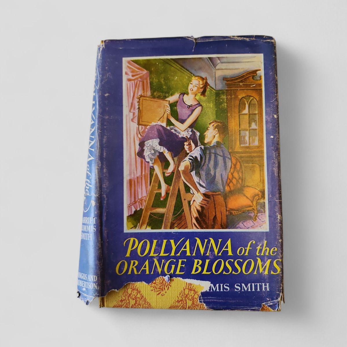 Pollyanna of the Orange Blossoms by Harriet Lummis Smith - Books Worth Keeping