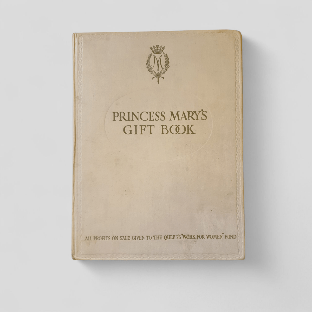 Princess Mary’s Gift Book by Various Authors - Books Worth Keeping