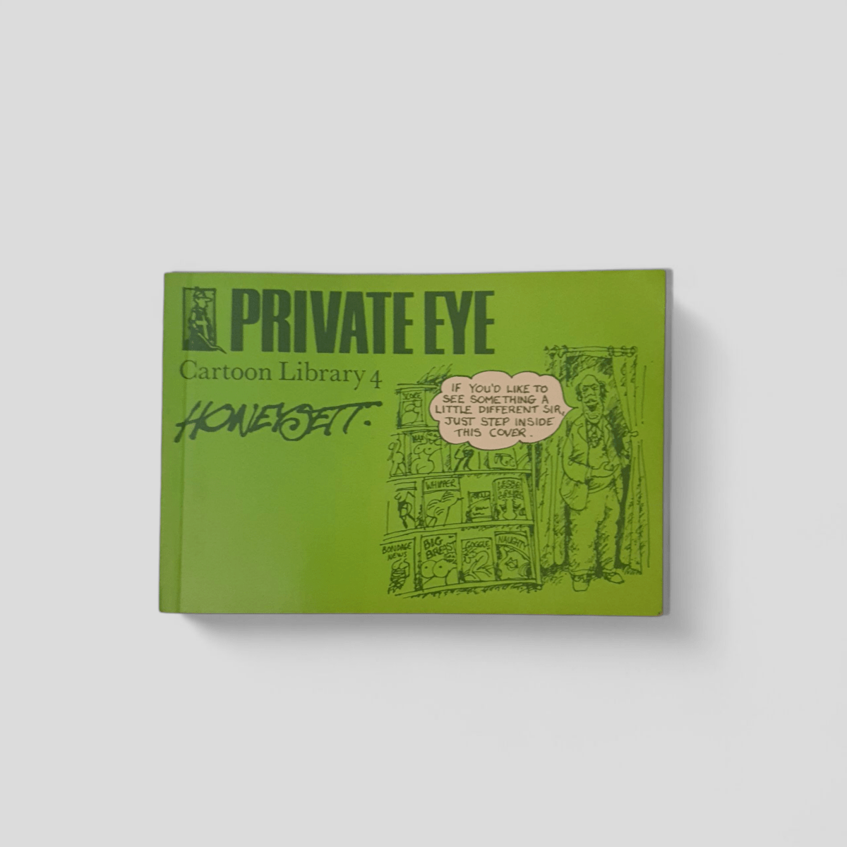 Private Eye Cartoon Library 4: Honeysatt - Books Worth Keeping
