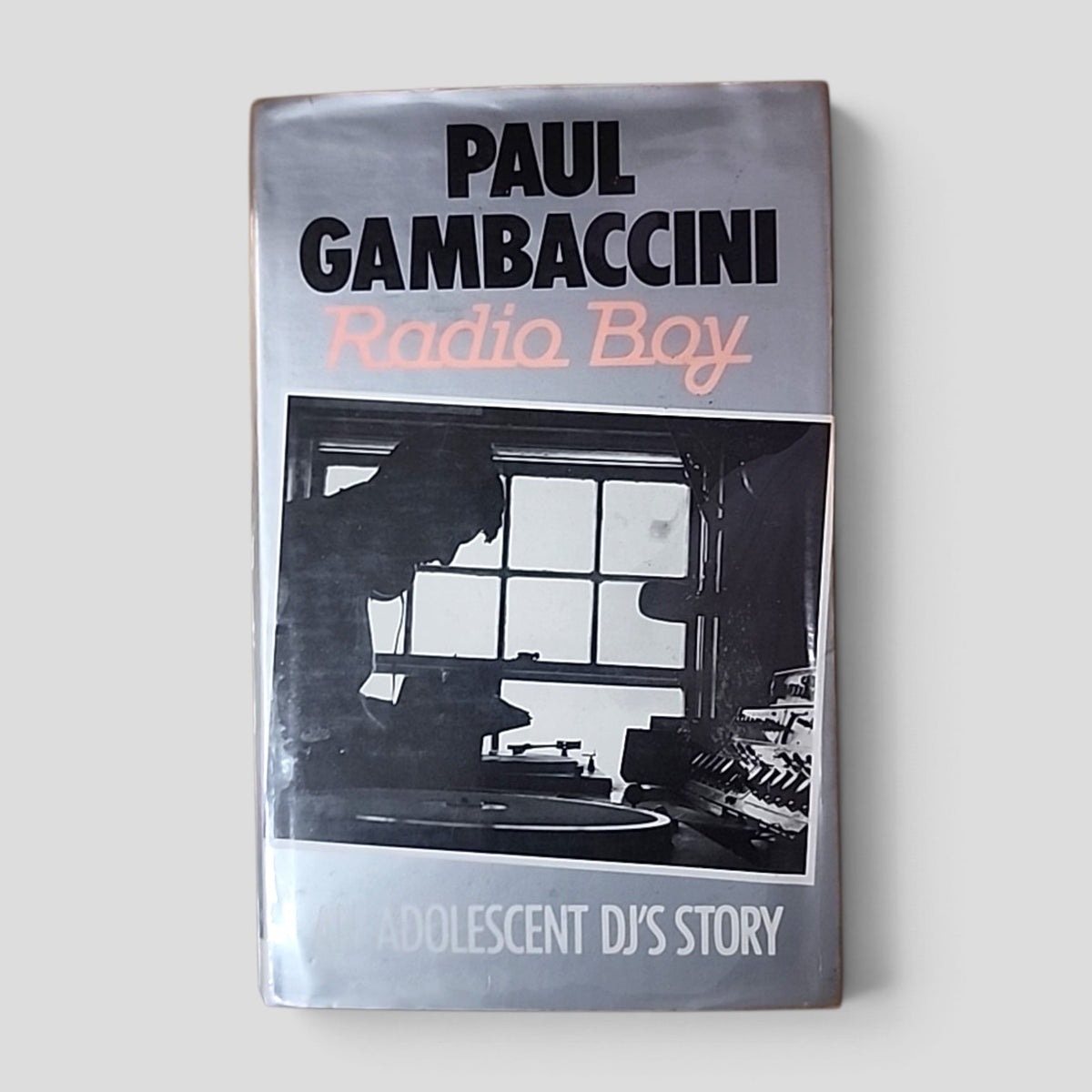 Radio Boy by Paul Gambaccini