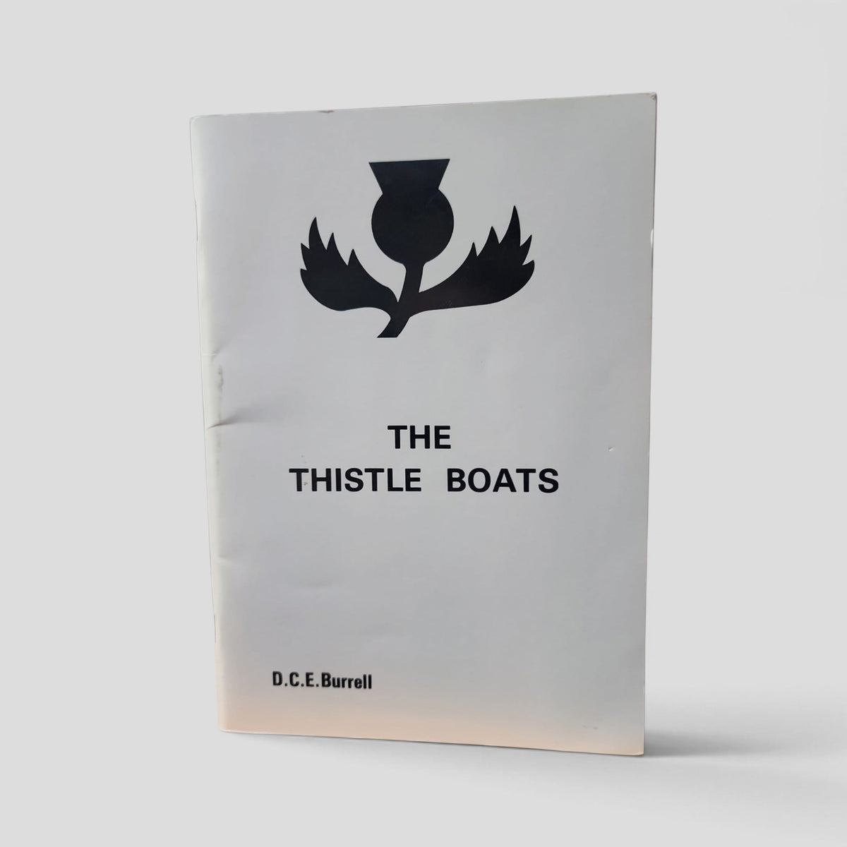 The Thistle Boats by D. C. E. Burrell