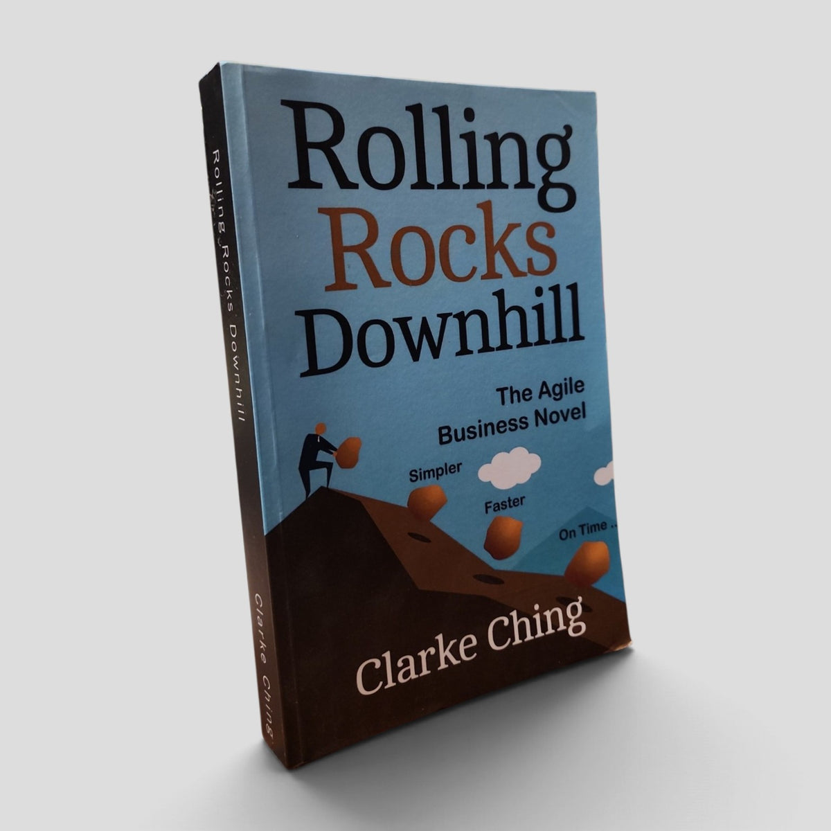 Rolling Rocks Downhill by Clarke Ching