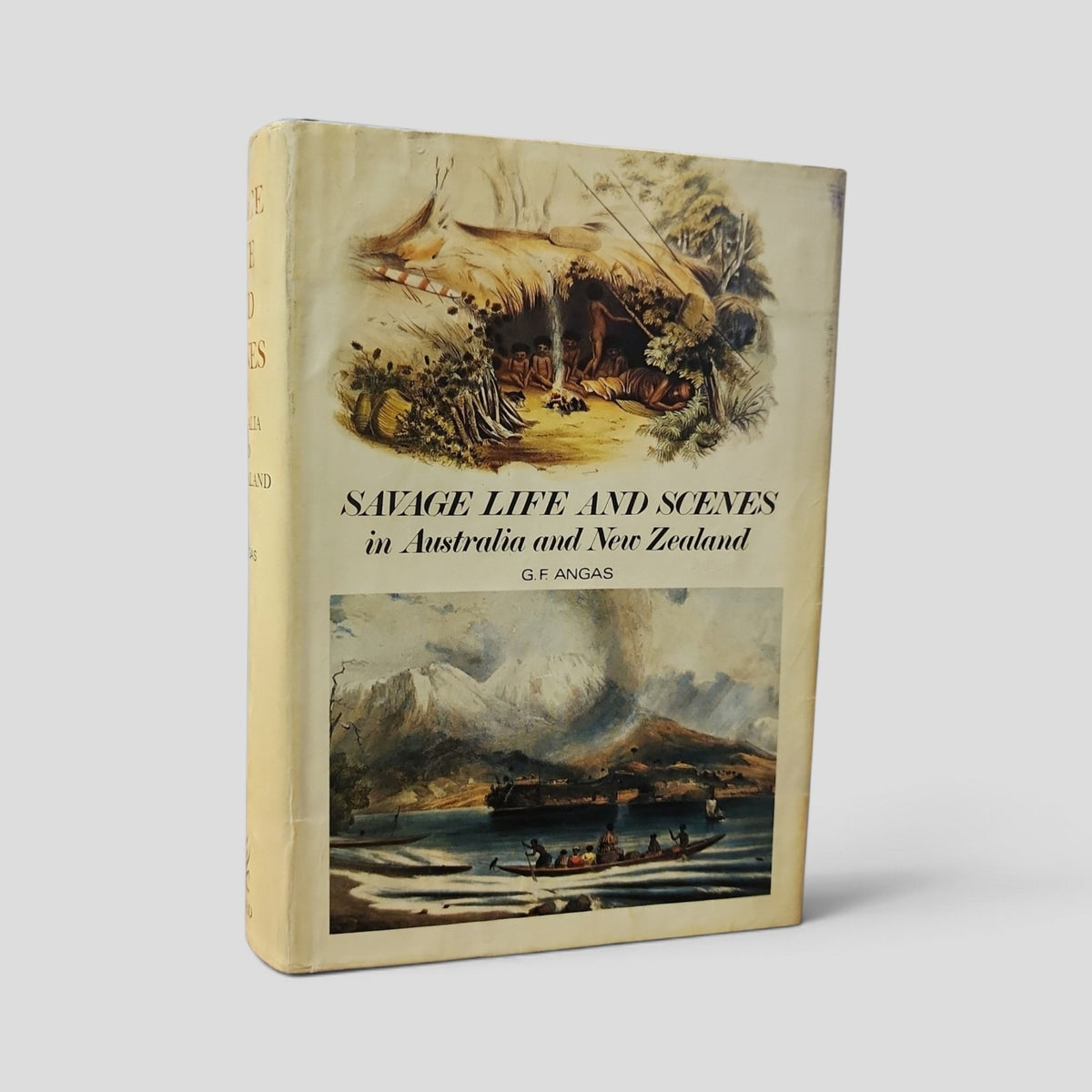 Savage Life and Scenes in Australia and New Zealand by George French Angas