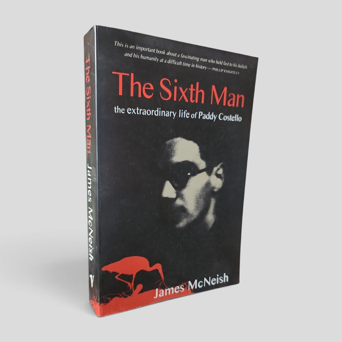 The Sixth Man: The Extraordinary Life of Paddy Costello by James McNeish — front cover