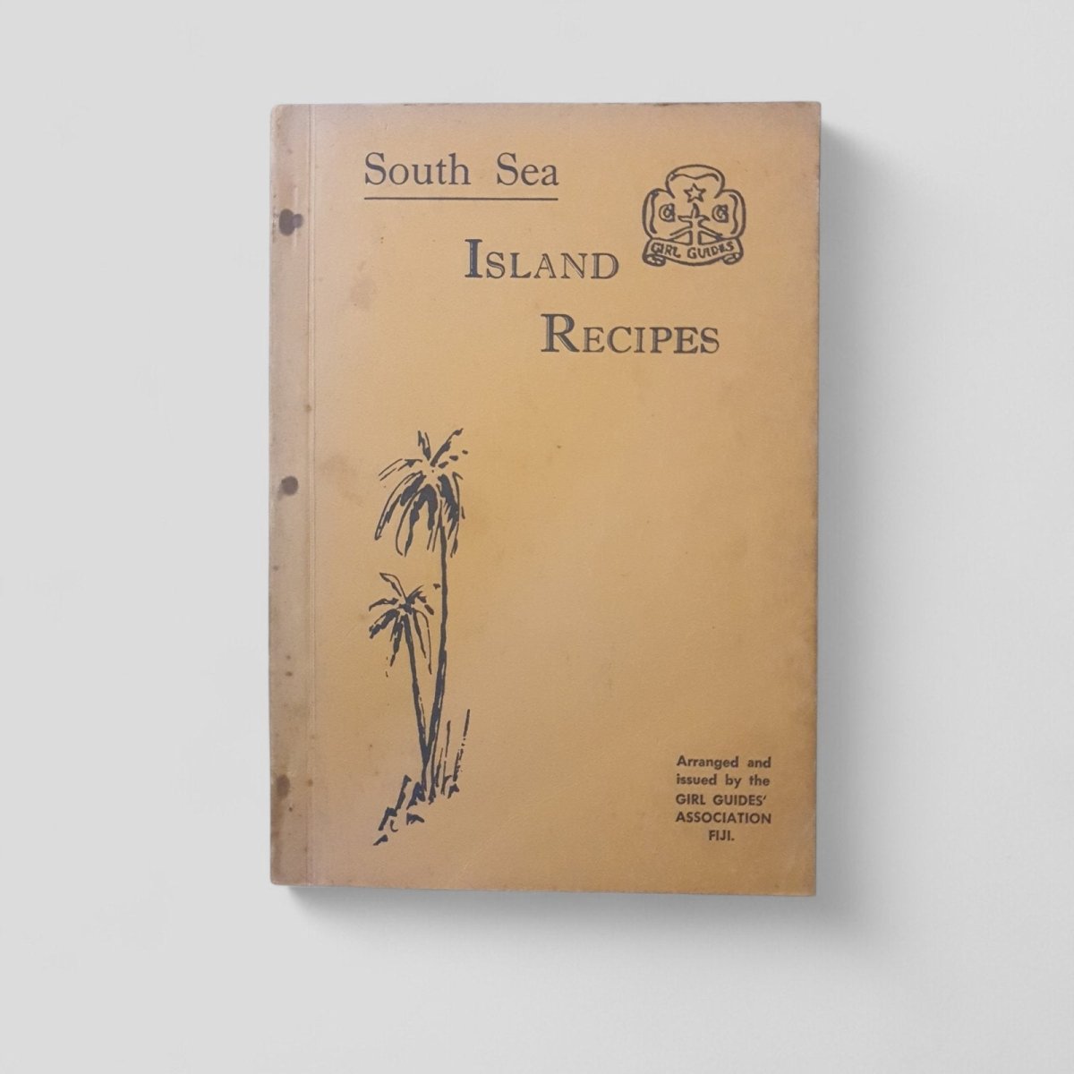 South Sea Island Recipes by Girl Guides Association Fiji - Books Worth Keeping