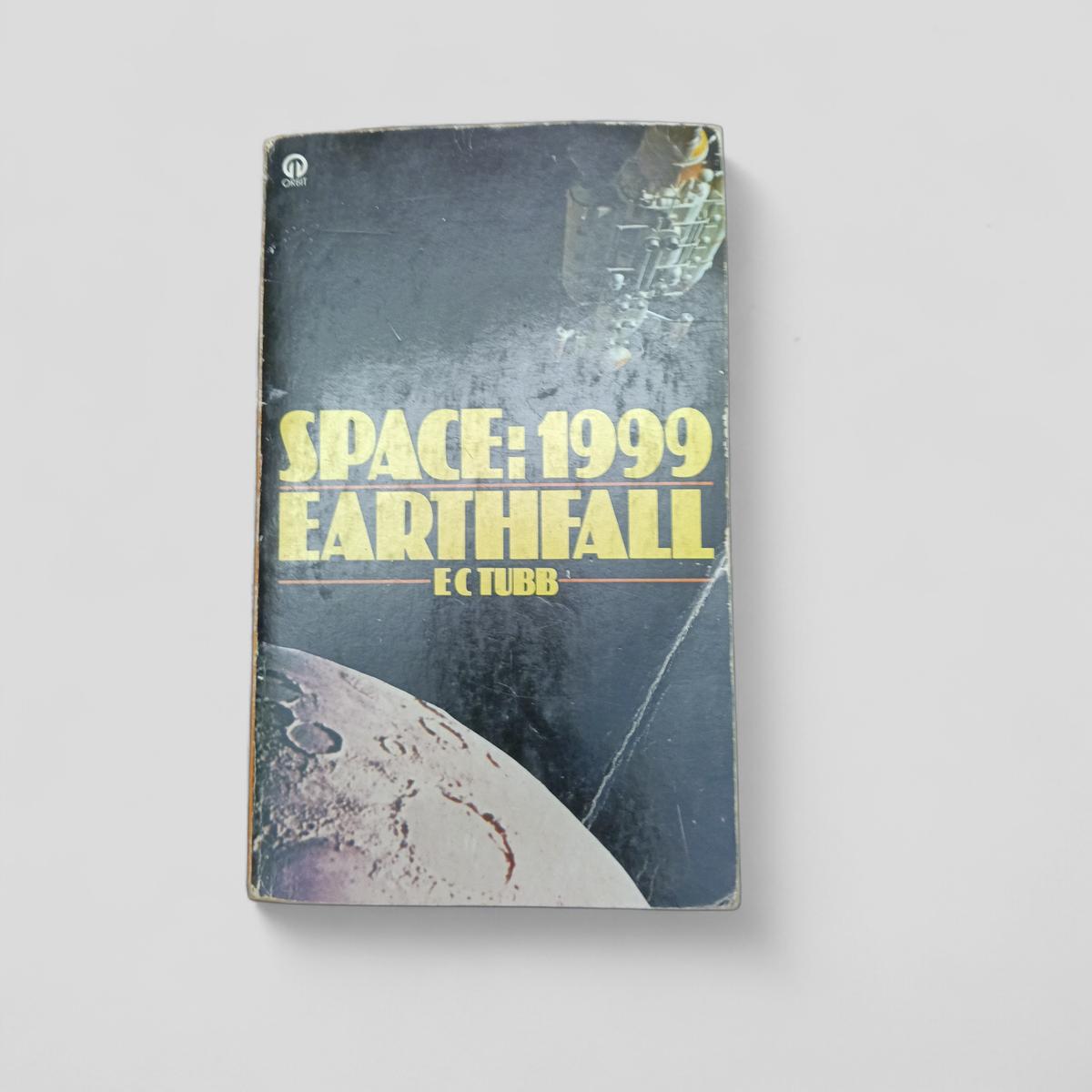 Space: 1999 Earthfall by E.C. Tubb - Books Worth Keeping