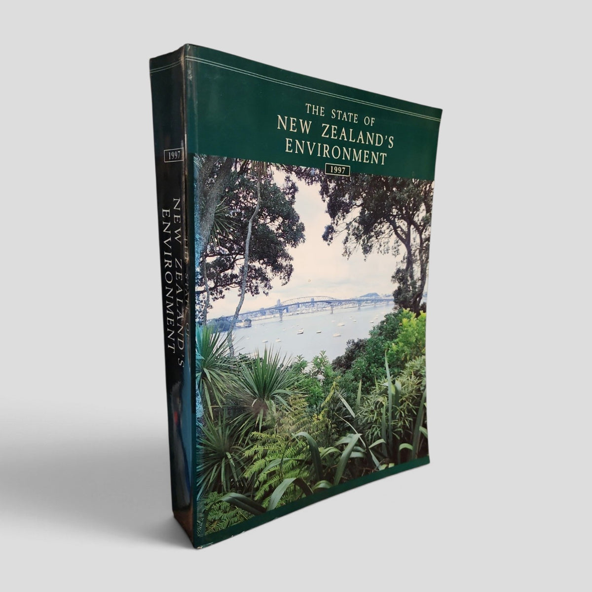 The State of New Zealand's Environment 1997 by Rowan Taylor and Ian Smith