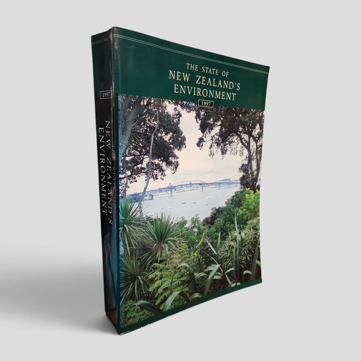 The State of New Zealand's Environment 1997 by Rowan Taylor and Ian Smith