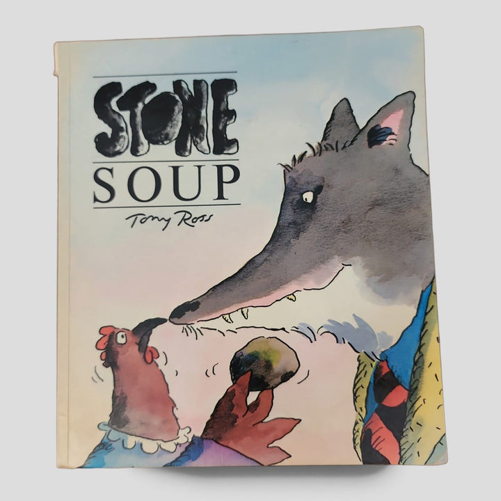 Stone Soup by Tony Ross