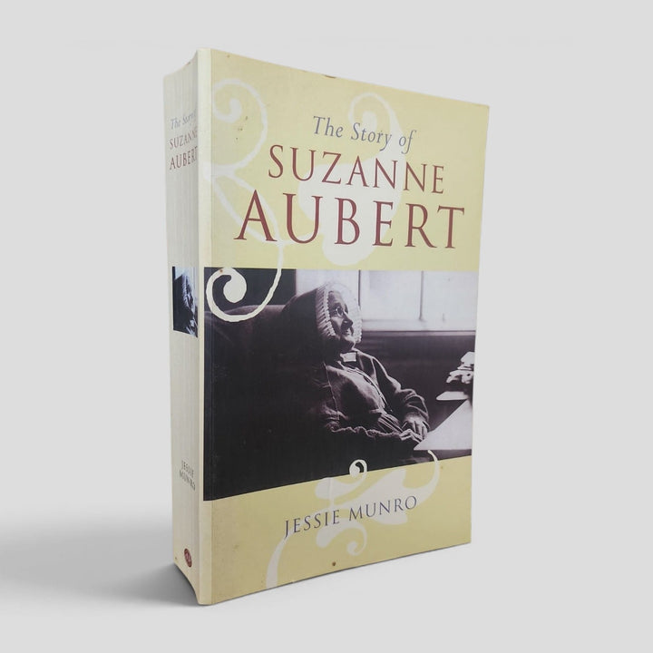 The Story of Suzanne Aubert by Jessie Munro