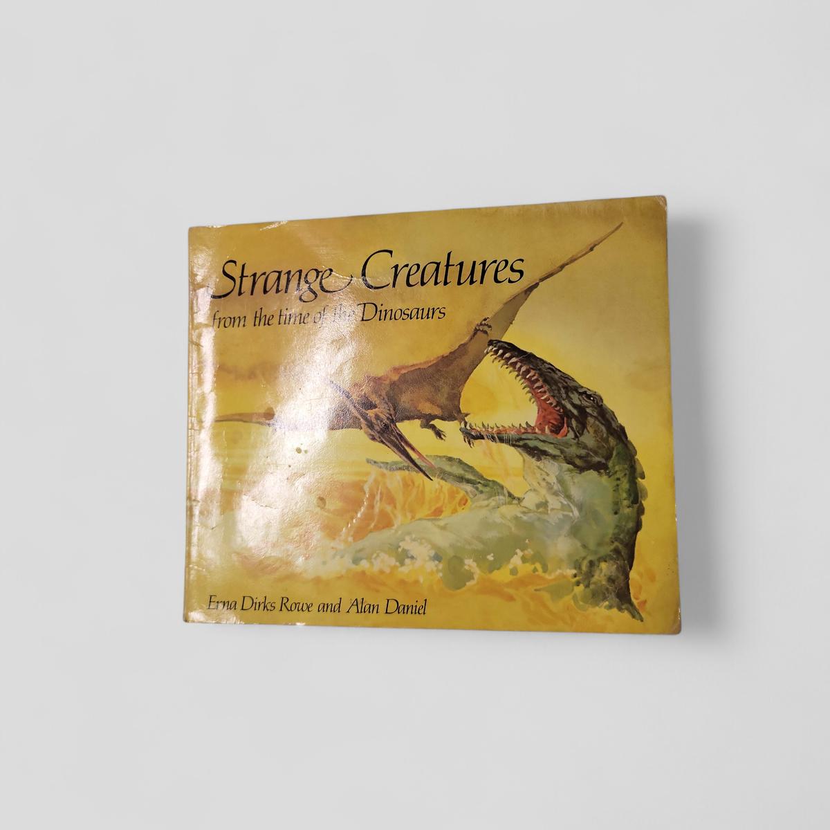 Strange Creatures from the Time of the Dinosaurs by Ern Dicks and Alan Dicks - Books Worth Keeping