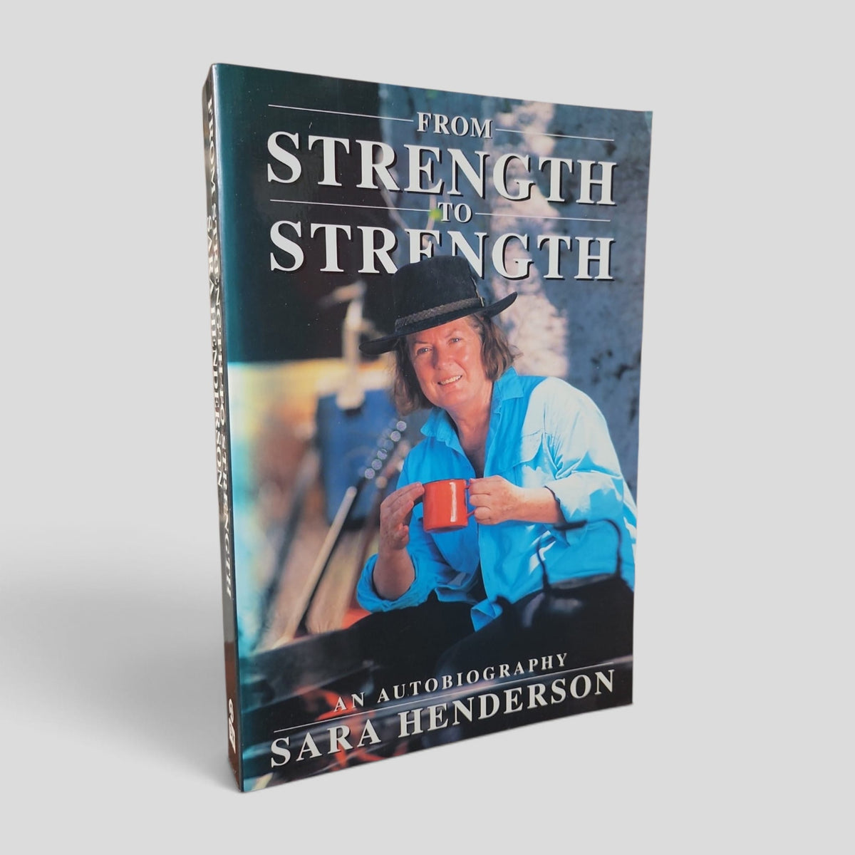 From Strength to Strength by Sara Henderson — front cover