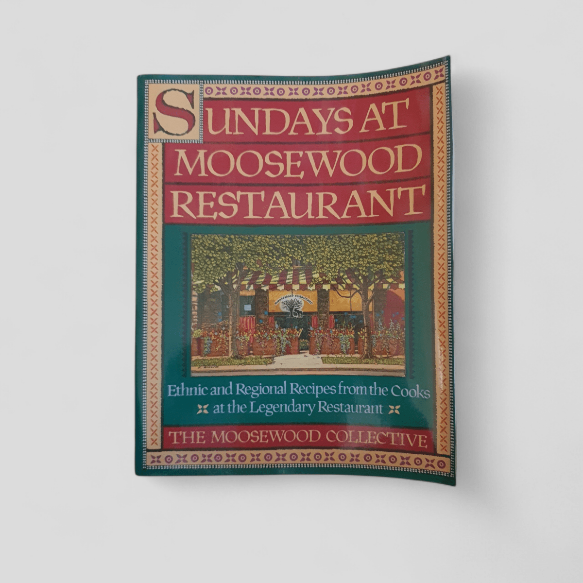 Sundays at Moosewood Restaurant by The Moosewood Collective - Books Worth Keeping