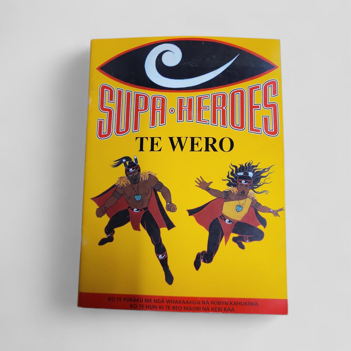 Supa Heroes: Te Wero by Robyn Kahukiwa - Books Worth Keeping